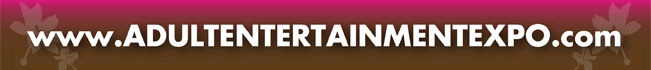 Fan Blast Banner for Adult Entertainment Expo Courtesy of AVN.com