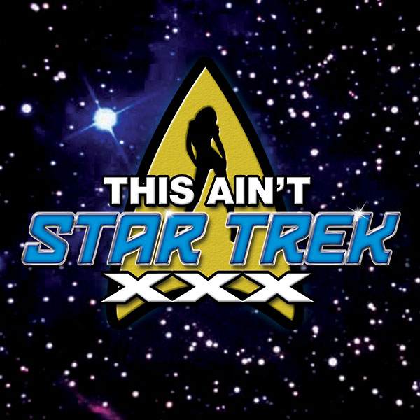 This Ain't Star Trek XXX Logo Courtesy of Hustler Video