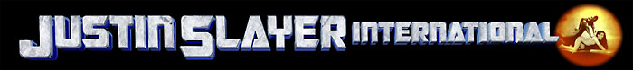 Justin Slayer Banner Courtesy of Plan 9 Media