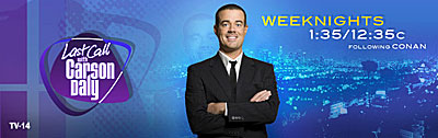 Last Call with Carson Daly Banner