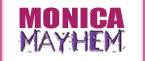 Monica Mayhem Pipedream Toy Line